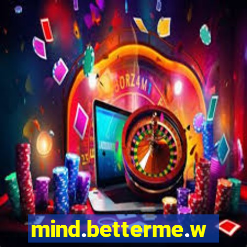 mind.betterme.world