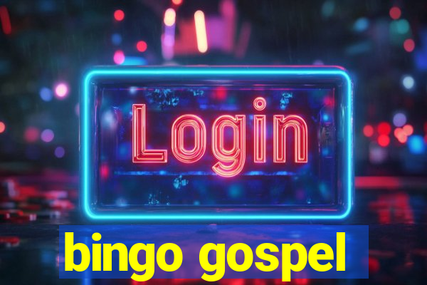 bingo gospel