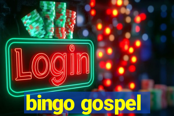 bingo gospel