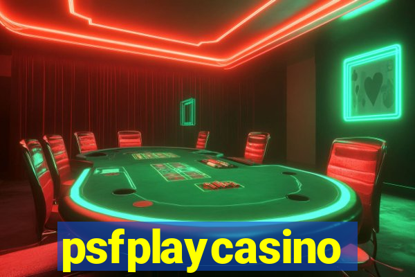 psfplaycasino