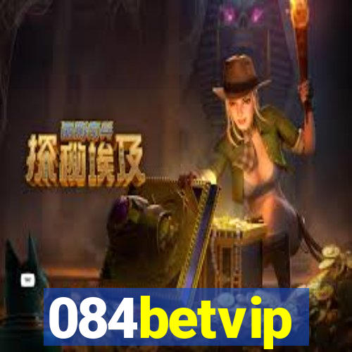 084betvip