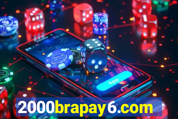 2000brapay6.com