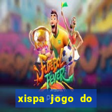 xispa jogo do bicho tabela