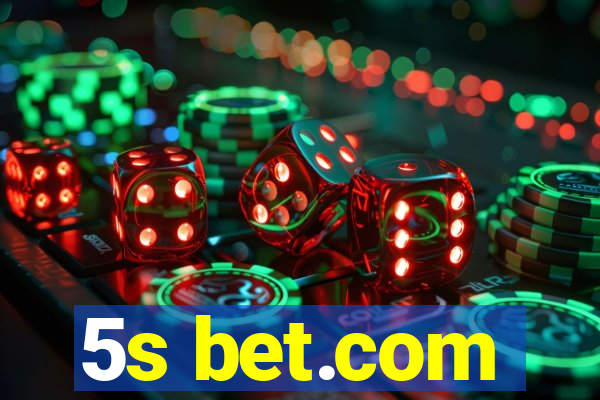 5s bet.com