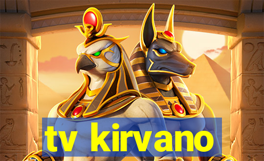 tv kirvano