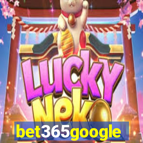 bet365google