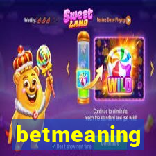 betmeaning