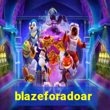 blazeforadoar