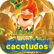 cacetudos