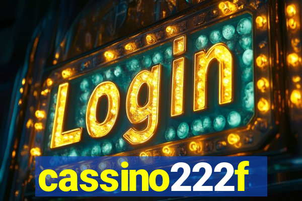 cassino222f