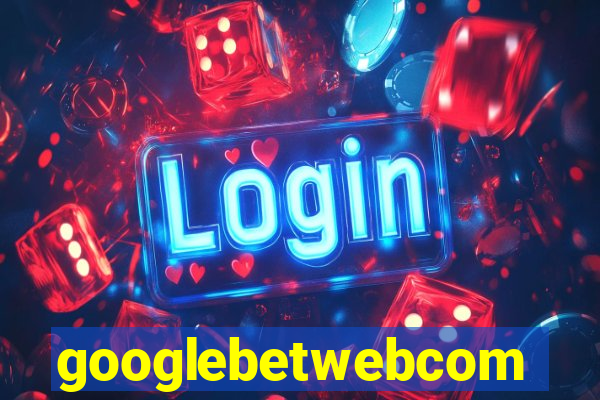 googlebetwebcom