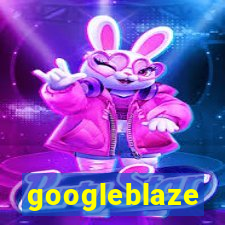 googleblaze