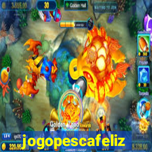 jogopescafeliz