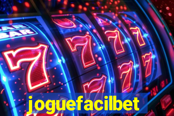 joguefacilbet