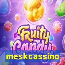 meskcassino