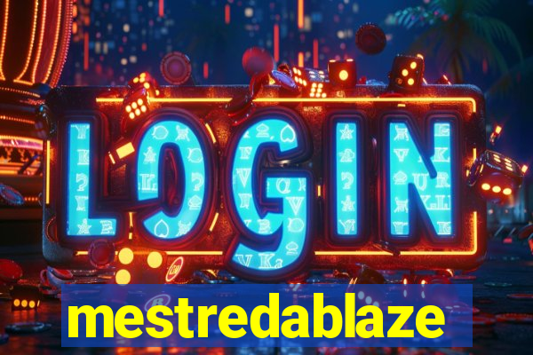 mestredablaze