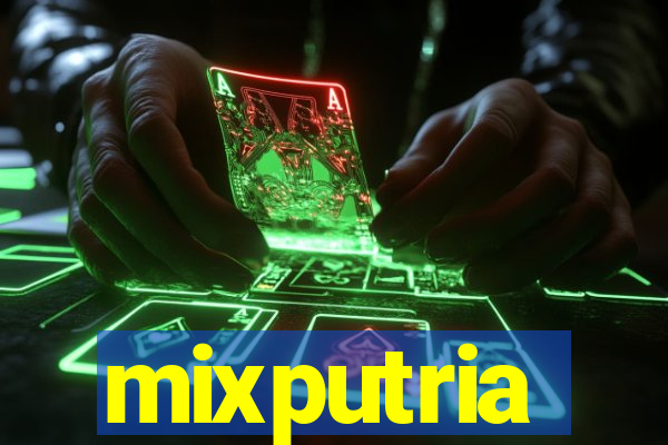 mixputria