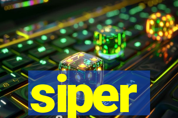 siper