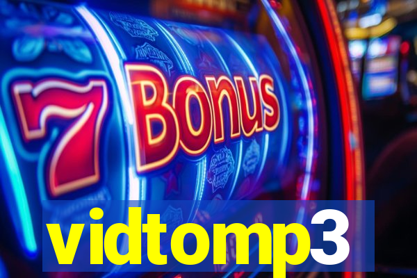 vidtomp3