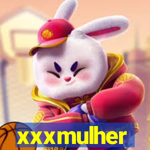 xxxmulher